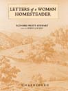 Letters of a Woman Homesteader By Elinore Pruitt Steward